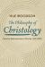 The Philosophy of Christology : From the Bultmannians to Derrida, 1951-2002