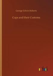 Cups and Their Customs