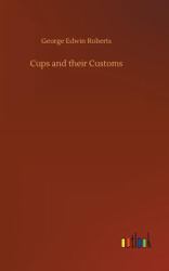 Cups and Their Customs