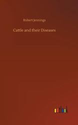 Cattle and Their Diseases