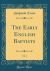 The Early English Baptists, Vol. 2 (Classic Reprint)