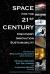 Space for the 21st Century : Discovery, Innovation, Sustainability