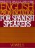 English Pronunciation for Spanish Speakers : Vowels