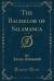 The Bachelor of Salamanca, Vol. 2 of 2 (Classic Reprint)