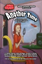 Another Time : An Anthology of Time Travel Stories 1942-1960