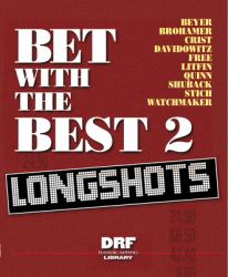 Bet with the Best 2 : Longshots