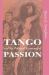 Tango and the Political Economy of Passion