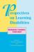 Perspectives on Learning Disabilities : Biological, Cognitive, Contextual