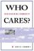 Who Cares? : Rediscovering Community