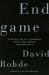 Endgame : The Betrayal and Fall of Srebrenica, Europe's Worst Massacre since World War II