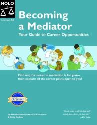 Becoming a Mediator : Your Guide to Career Opportunities