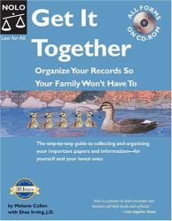 Get It Together : Organize Your Records So Your Family Won't Have To