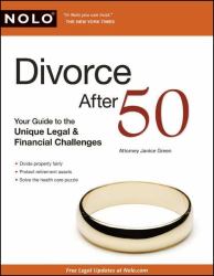 Divorce After 50 : Your Guide to the Unique Legal and Financial Challenges