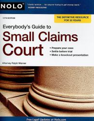 Everybody's Guide to Small Claims Court