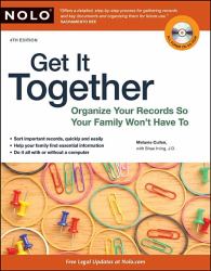 Get It Together : Organize Your Records So Your Family Won't Have To