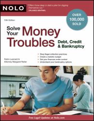 Solve Your Money Troubles : Debt, Credit and Bankruptcy