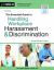 The Essential Guide to Handling Workplace Harassment and Discrimination