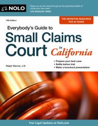 Everybody's Guide to Small Claims Court in California