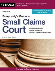 Everybody's Guide to Small Claims Court