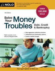 Solve Your Money Troubles : Debt, Credit and Bankruptcy