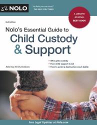 Nolo's Essential Guide to Child Custody and Support