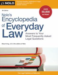 Nolo's Encyclopedia of Everyday Law : Answers to Your Most Frequently Asked Legal Questions