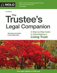 The Trustee's Legal Companion : A Step-By-Step Guide to Administering a Living Trust