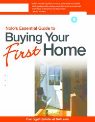 Nolo's Essential Guide to Buying Your First Home