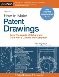 How to Make Patent Drawings : A Patent It Yourself Companion