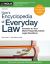 Nolo's Encyclopedia of Everyday Law : Answers to Your Most Frequently Asked Legal Questions