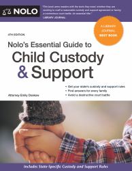 Nolo's Essential Guide to Child Custody and Support