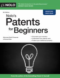 Nolo's Patents for Beginners : Quick and Legal