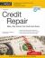 Credit Repair : Make a Plan, Improve Your Credit, Avoid Scams