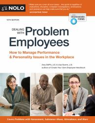 Dealing with Problem Employees : How to Manage Performance and Personal Issues in the Workplace