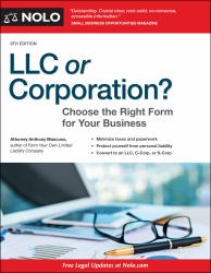 LLC or Corporation? : Choose the Right Form for Your Business