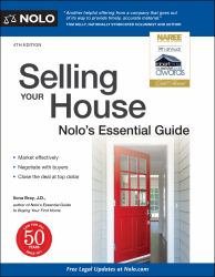 Selling Your House : Nolo's Essential Guide