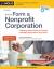 How to Form a Nonprofit Corporation (National Edition) : A Step-By-Step Guide to Forming a 501(c)(3) Nonprofit in Any State