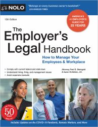 The Employer's Legal Handbook : How to Manage Your Employees and Workplace