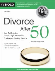 Divorce After 50 : Your Guide to the Unique Legal and Financial Challenges