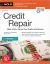 Credit Repair : Make a Plan, Improve Your Credit, Avoid Scams