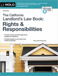 The California Landlord's Law Book : Rights and Responsibilities