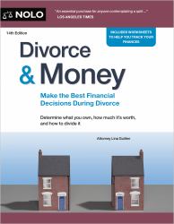 Divorce and Money : Make the Best Financial Decisions During Divorce