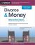 Divorce and Money : Make the Best Financial Decisions During Divorce