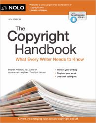 The Copyright Handbook : What Every Writer Needs to Know