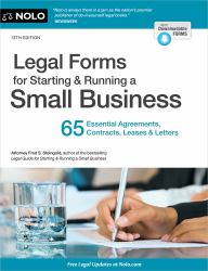 Legal Forms for Starting and Running a Small Business : 65 Essential Agreements, Contracts, Leases and Letters