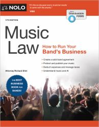 Music Law : How to Run Your Band's Business