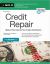 Credit Repair : Make a Plan, Improve Your Credit, Avoid Scams