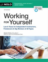 Working for Yourself : Law and Taxes for Independent Contractors, Freelancers and Gig Workers of All Types