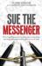 Sue the Messenger