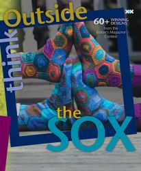 Think Outside the Sox : 60+ Winning Designs from the Knitter's Magazine Contest